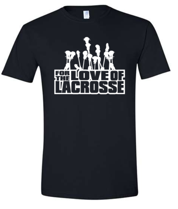 FOR THE LOVE OF LAX BLACK SHORT SLEEVE TSHIRT